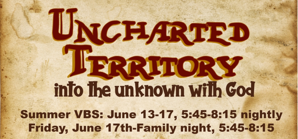 Uncharted Territory: Into the unknown with God